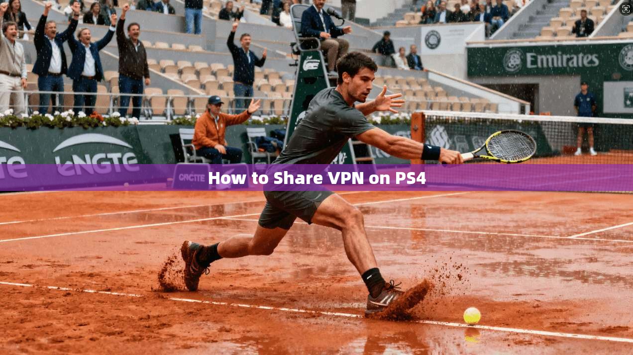 How to Share VPN on PS4